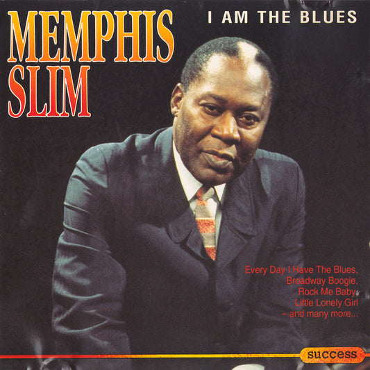 MEMPHIS SLIM  - I AM THE BLUES
