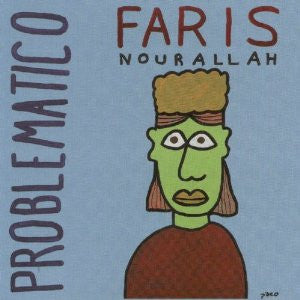 NOURALLAH, FARIS  - PROBLEMATICO