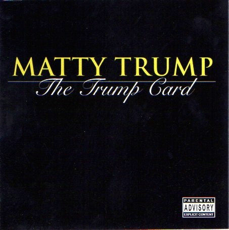 TRUMP, MATTY  - TRUMP CARD