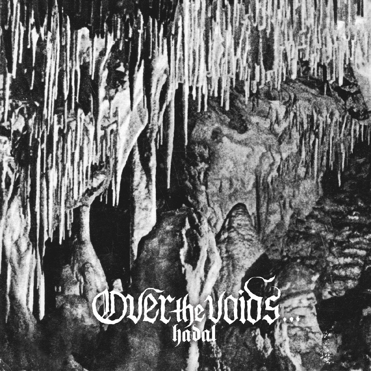 OVER THE VOIDS - HADAL