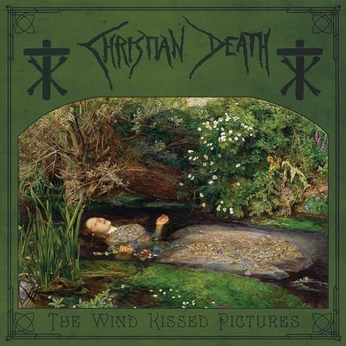 CHRISTIAN DEATH - THE WIND KISSED PICTURES - 2021 EDITION (CD)
