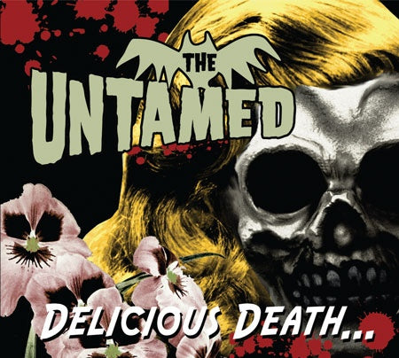 UNTAMED  - DELICIOUS DEATH