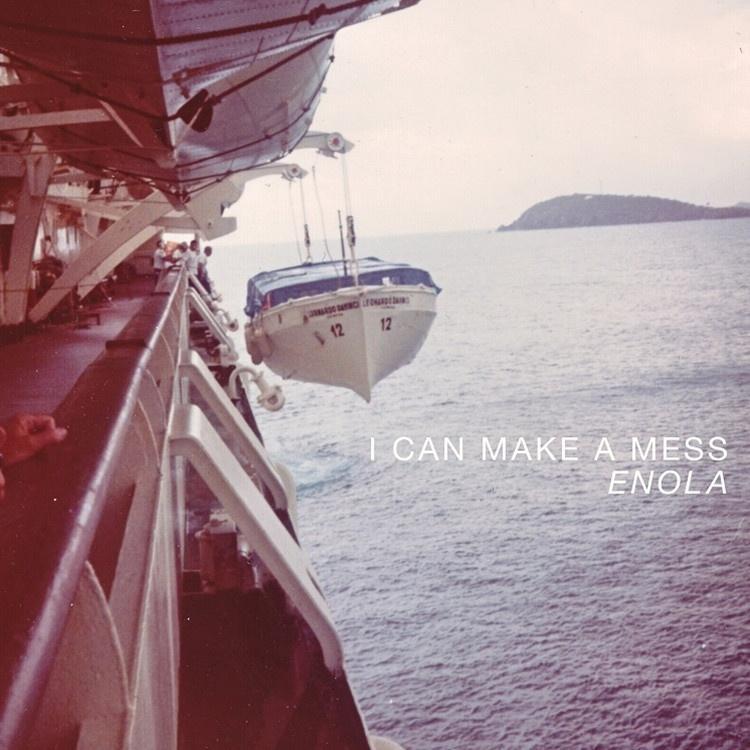 I CAN MAKE A MESS  - ENOLA
