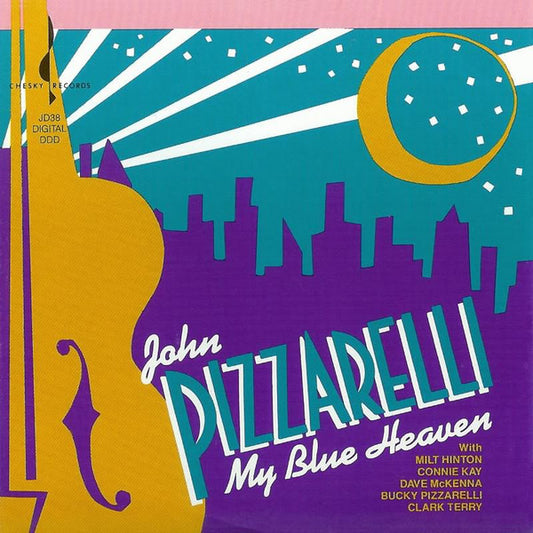 PIZZARELLI, JOHN  - MY BLUE HEAVEN