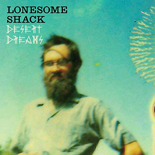 LONESOME SHACK - DESERT DREAMS (CD)