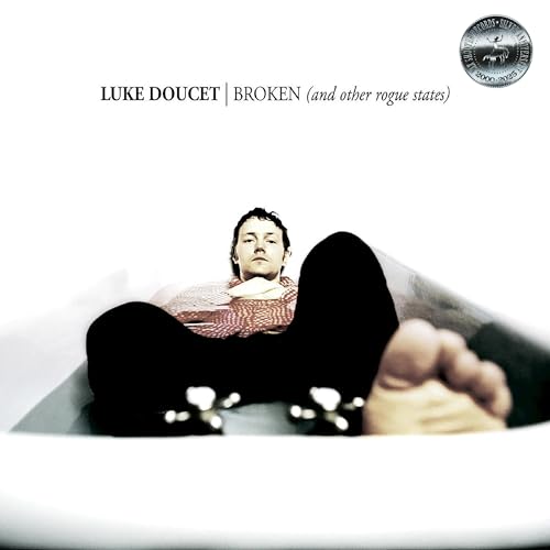 LUKE DOUCET - BROKEN (AND OTHER ROGUE STATES) (VINYL)