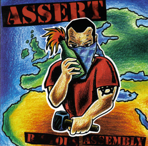 ASSERT  - RIOTOUS ASSEMBLY