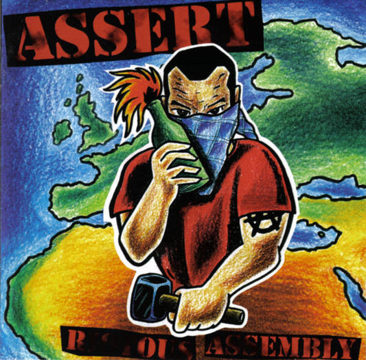 ASSERT  - RIOTOUS ASSEMBLY