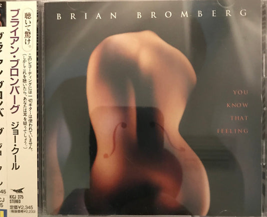 BROMBERG, BRIAN  - YOU KNOW THAT FEELING