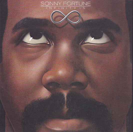 FORTUNE, SONNY  - INFINITY IS
