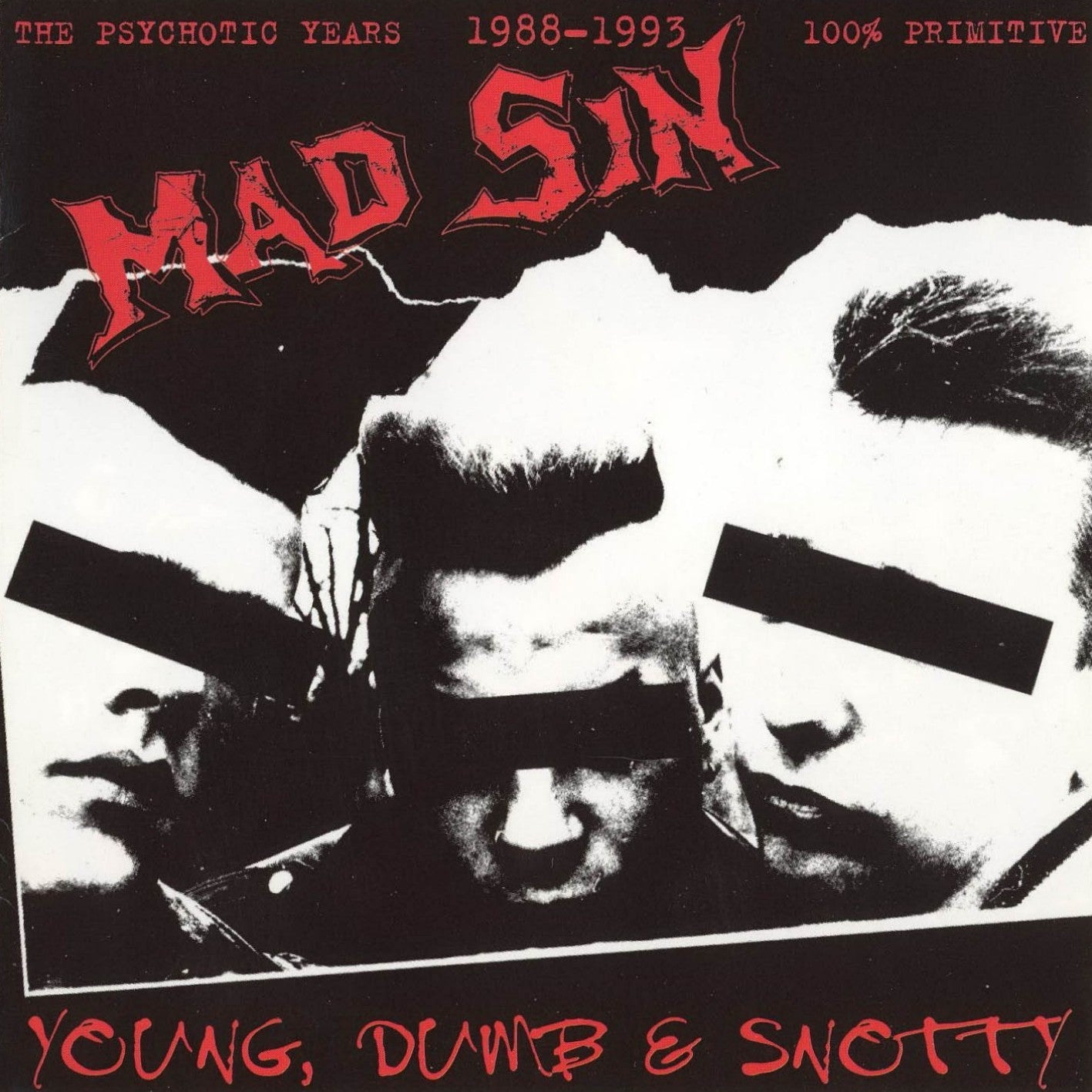 MAD SIN  - YOUNG, DUMB & SNOTTY