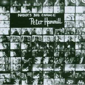HAMMILL, PETER  - NADIR'S BIG CHANCE