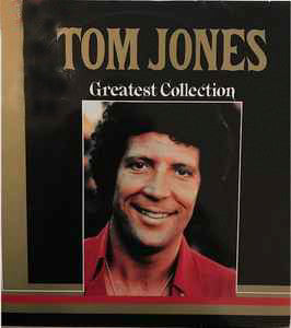 JONES, TOM  - GREATEST COLLECTION