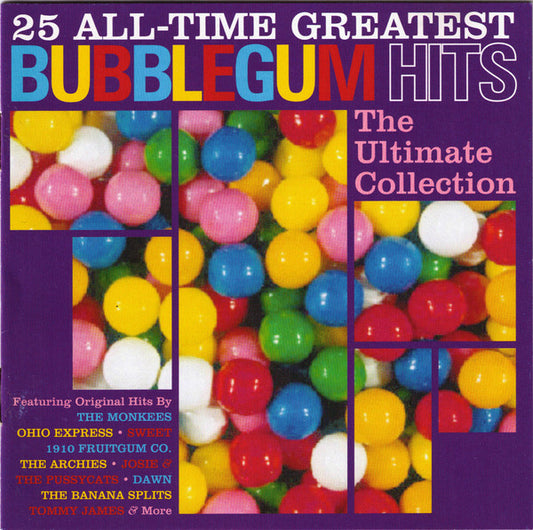VARIOUS  - 25 ALL-TIME GREATEST BUBBLEGUM