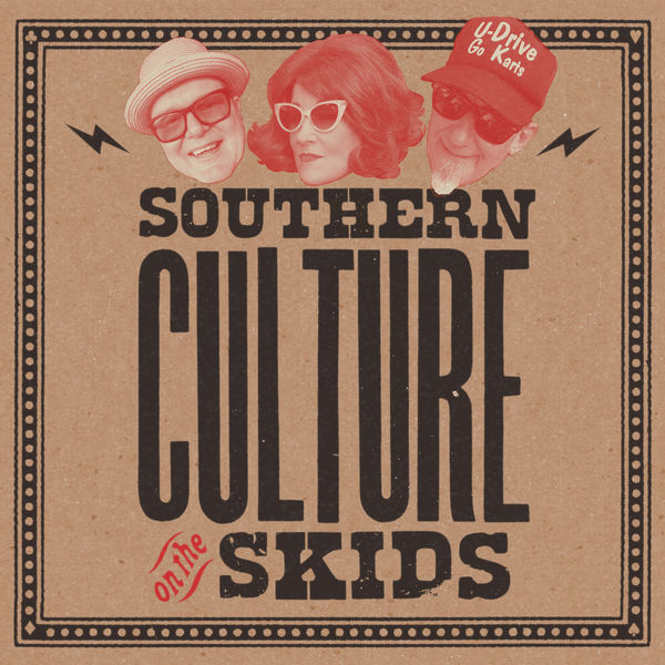 SOUTHERN CULTURE ON THE SKIDS  - BOOTLEGGERS CHOICE