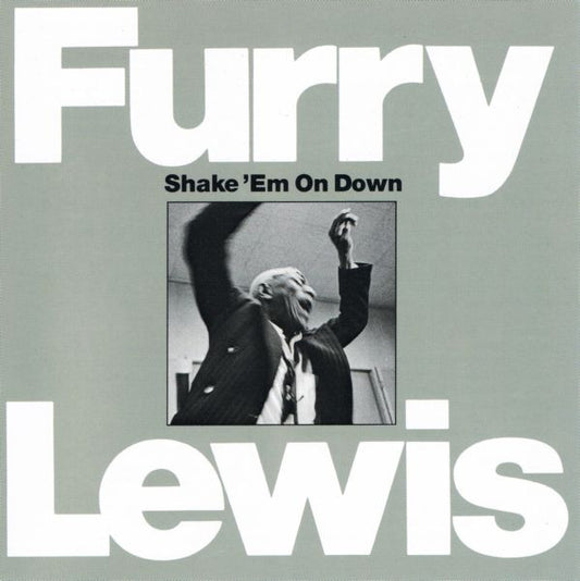 LEWIS, FURRY  - SHAKE 'EM ON DOWN
