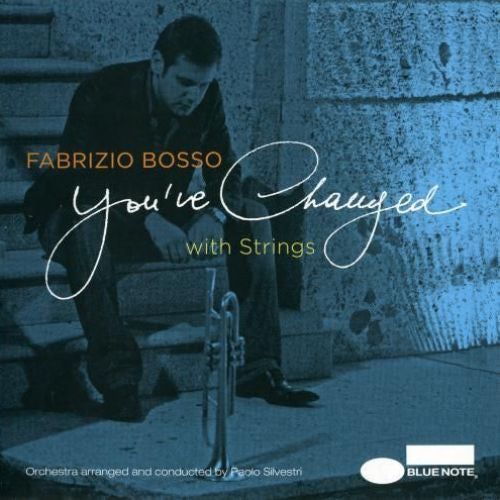 BOSSO, FABRIZIO  - YOU'VE CHANGED