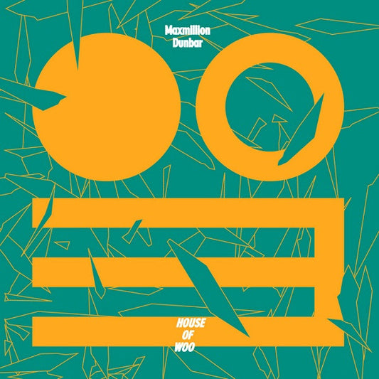 DUNBAR, MAXMILLION  - HOUSE OF WOO