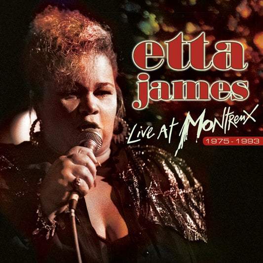 JAMES, ETTA  - LIVE AT MONTREUX 1975-1993