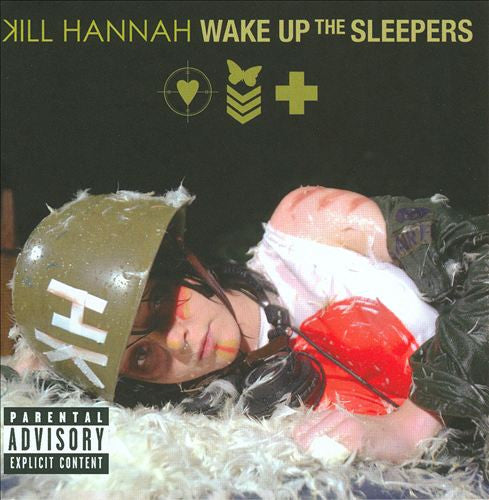 KILL HANNAH  - WAKE UP THE SLEEPERS