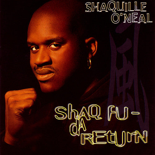 O'NEAL, SHAQUILLE  - SHAQ FU: THE RETURN