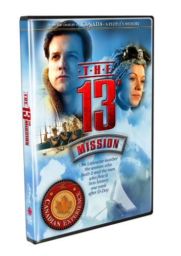 13TH MISSION  - DVD-CANADIAN EXPERIENCE