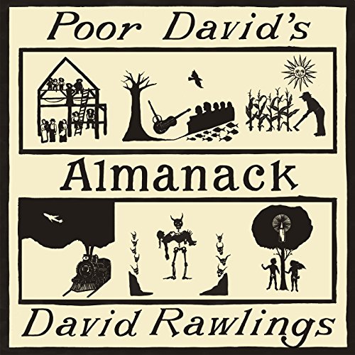 DAVID RAWLINGS - POOR DAVID'S ALMANACK