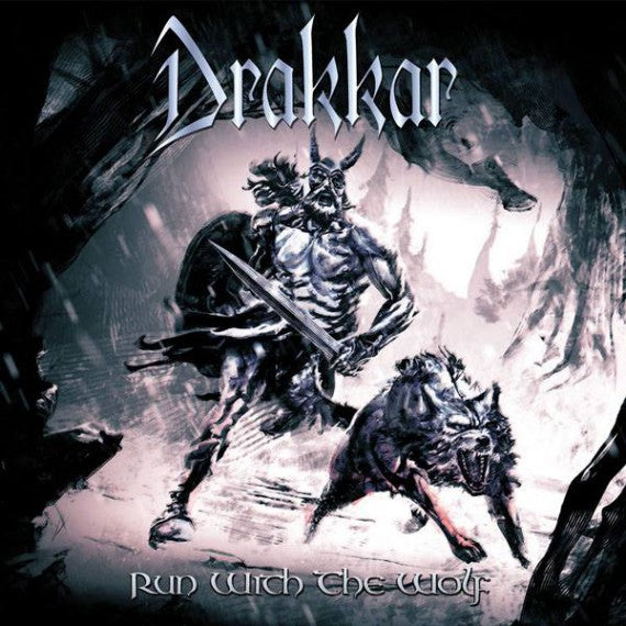 DRAKKAR  - RUN WITH THE WOLF