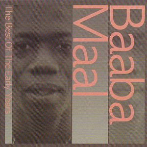 MAAL, BAABA  - BEST OF THE EARLY YEARS