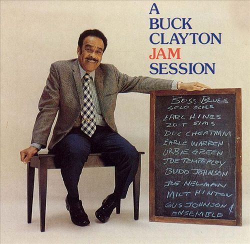 CLAYTON, BUCK  - A BUCK CLAYTON JAM SESSION