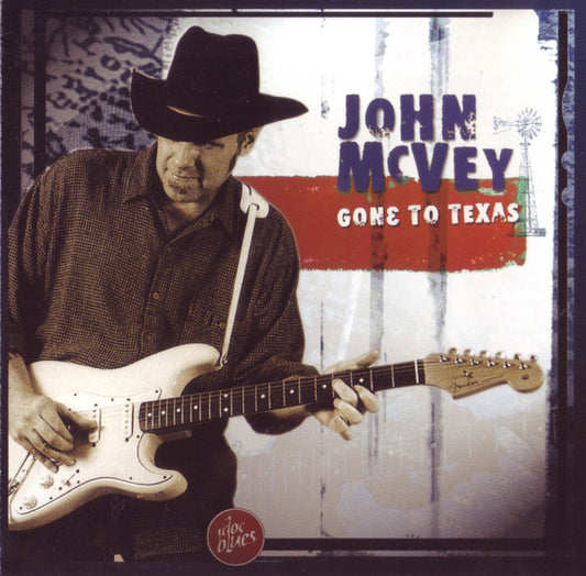 MCVEY, JOHN  - GONE TO TEXAS