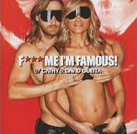 GUETTA, DVAID  - F%$K ME I'M FAMOUS