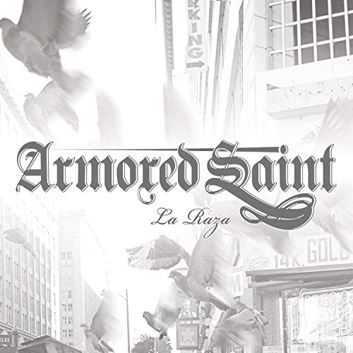 ARMORED SAINT - LA RAZA