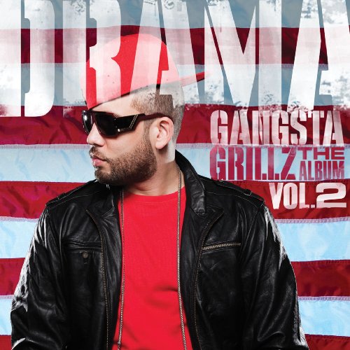 DRAMA  - GANGSTA GRILLZ ALBUM V2