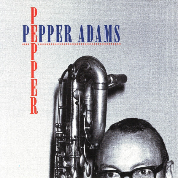 ADAMS, PEPPER  - PEPPER