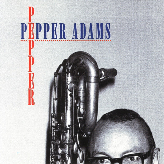ADAMS, PEPPER  - PEPPER