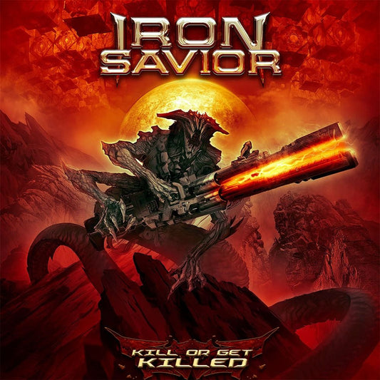 IRON SAVIOR  - KILL OR GET KILLED