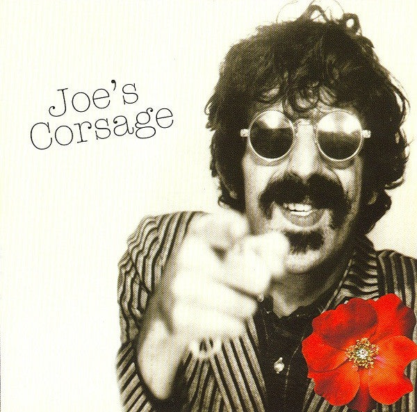 ZAPPA, FRANK  - JOE'S CORSAGE (2017 RE-ISSUE)(UME)