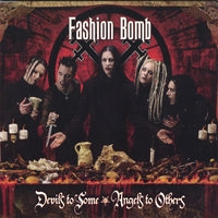FASHION BOMB  - DEVILS TO SOME ANGELS TO OTHERS