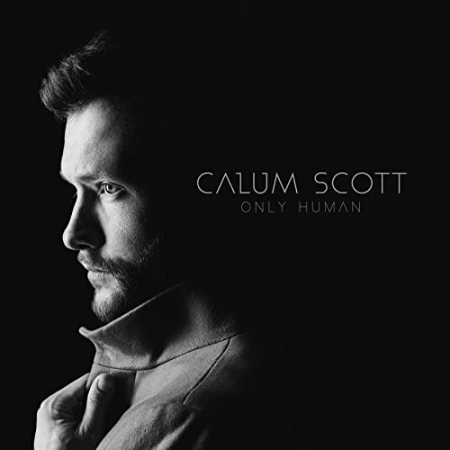 SCOTT, CALUM - ONLY HUMAN (VINYL)