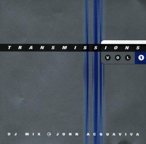 ACQUAVIVA, JOHN - TRANSMISSIONS VOL. 1