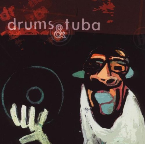 DRUMS AND TUBA - VINYL KILLER (CD)