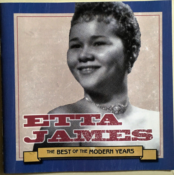 JAMES, ETTA  - BEST OF THE MODERN YEARS