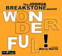 JOSHUA BREAKSTONE & BARRY HARRIS - WONDERFUL! [CD]