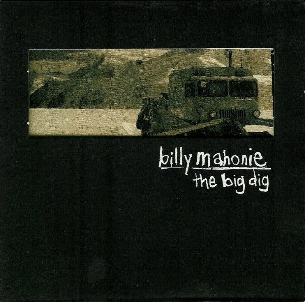 BILLY MAHONIE  - BIG DIG