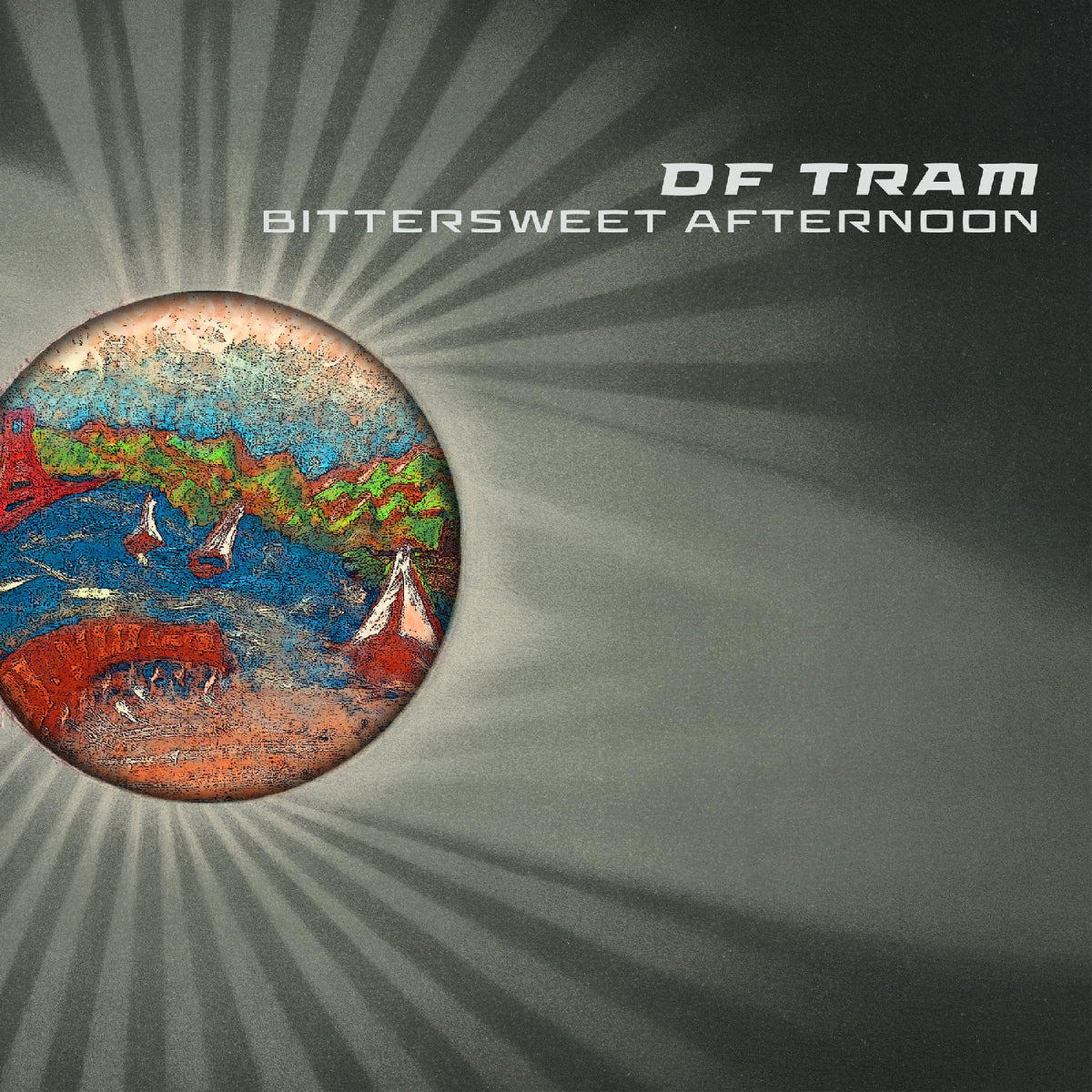 DF TRAM - BITTERSWEET AFTERNOON