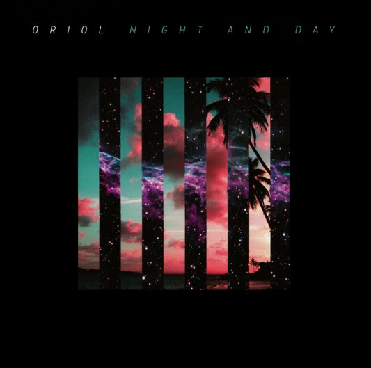 ORIOL  - NIGHT & DAY
