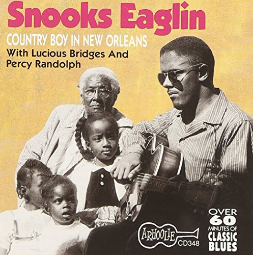 EAGLIN,SNOOKS - COUNTRY BOY DOWN IN NEW ORLEANS