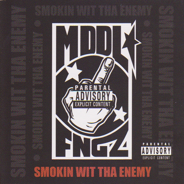 MDDL FNGZ  - SMOKING WIT THA ENEMY BUN BP