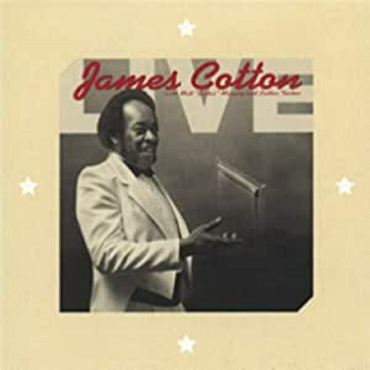 COTTON, JAMES - LIVE AT ANTONE'S NIGHTCLUB